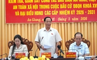 N.A. Vice Chairman inspects election preparations in An Giang